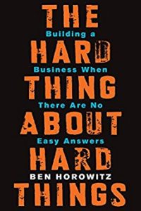The Hard Thing About The Hard Things book cover